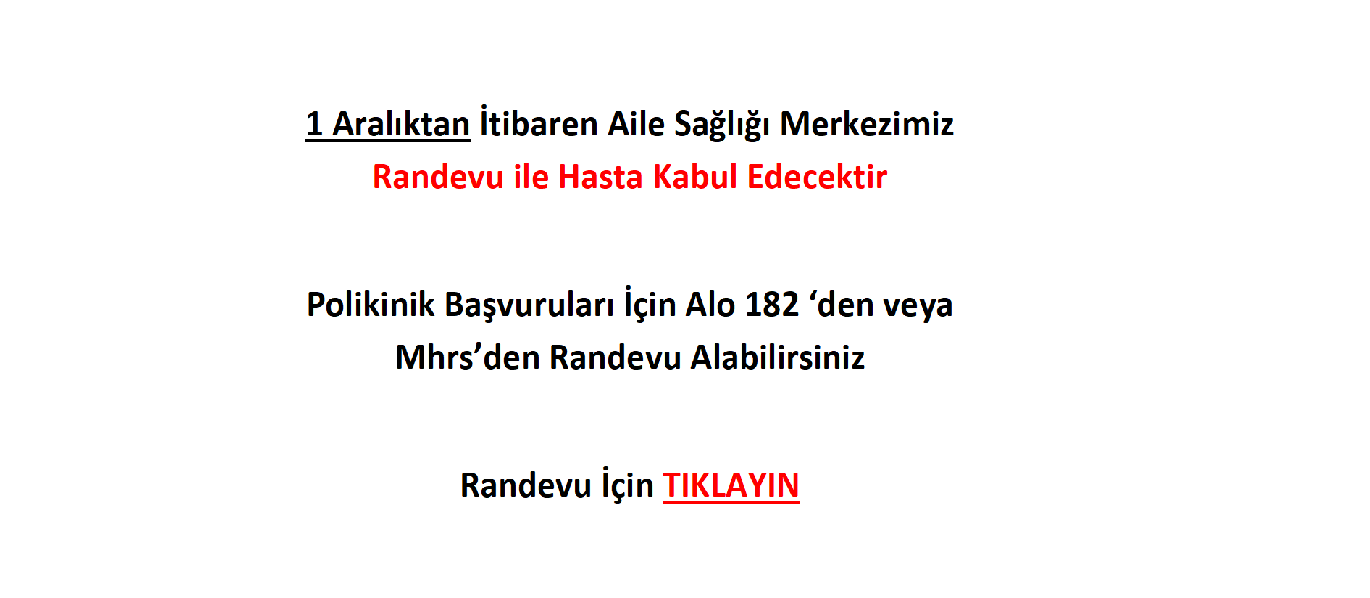 Randevu ile Hasta Kabulu Başlamıştır